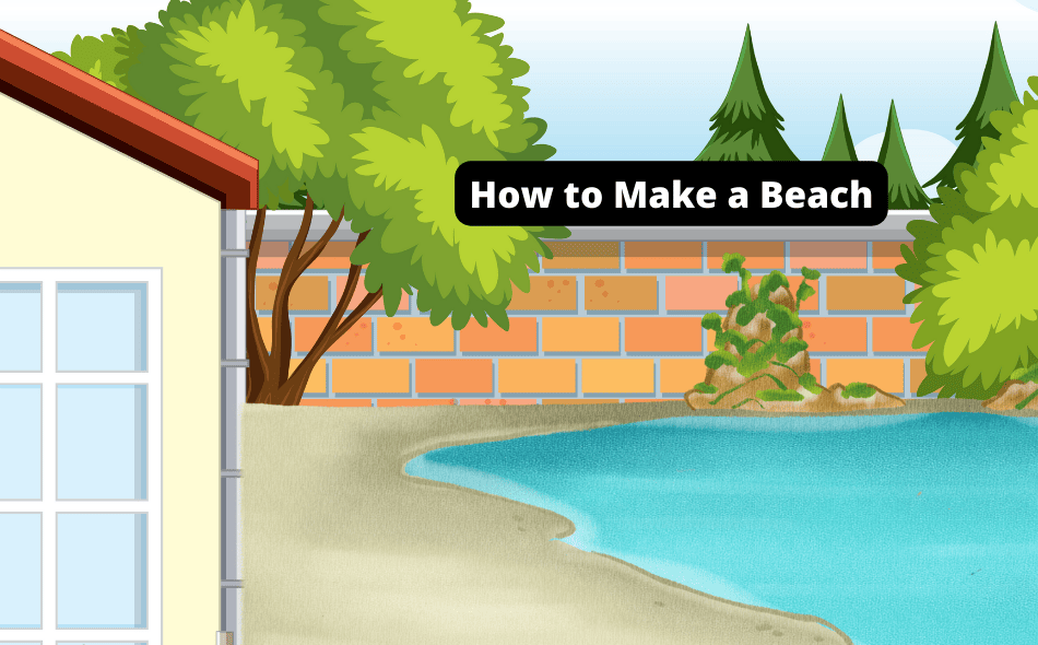 how to make a beach