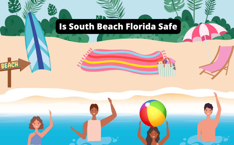 is south beach florida safe